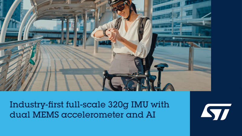 運動追蹤+沖擊檢測雙感知！意法半導體微型AI傳感器開啟智能設備新維度